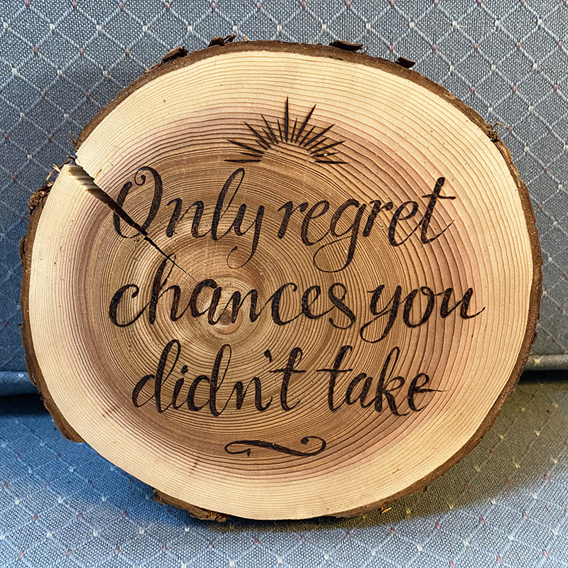 Wood Burned Quotes